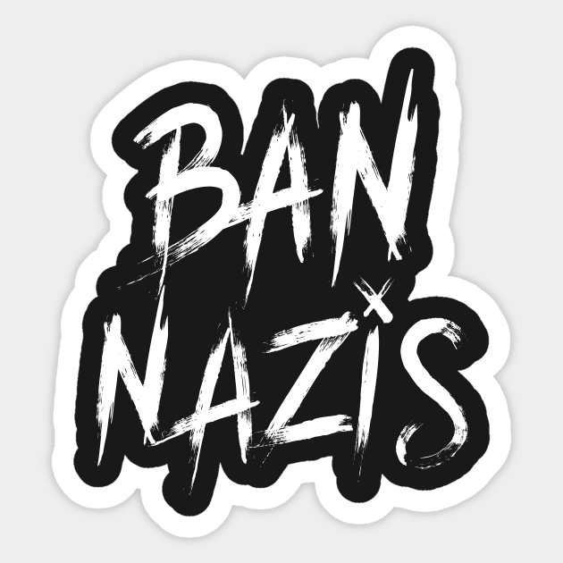 Ban Nazis Sticker by Eugenex